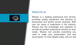 wwave pty ltd wwave is a leading audiovisual hire