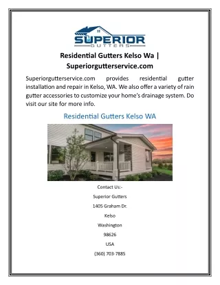 Residential Gutters Kelso Wa Superiorgutterservice.com