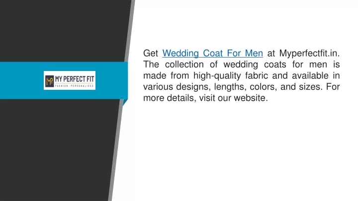 get wedding coat for men at myperfectfit