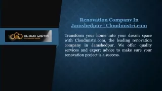 Renovation Company In Jamshedpur  Cloudmistri.com