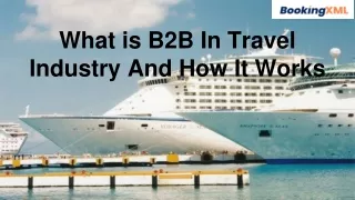 What is B2B In Travel Industry And How It Works