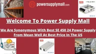 Power Supply Mall: Leading Provider Of Best SE 450 24 Power Supply From MeanWell