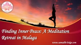 Meditation Retreat in Malaga