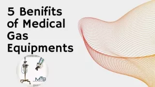 5 Benifits of Medical Gas Equipments