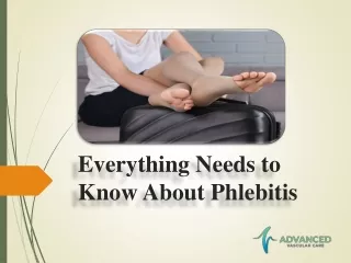 Everything Needs to Know About Phlebitis