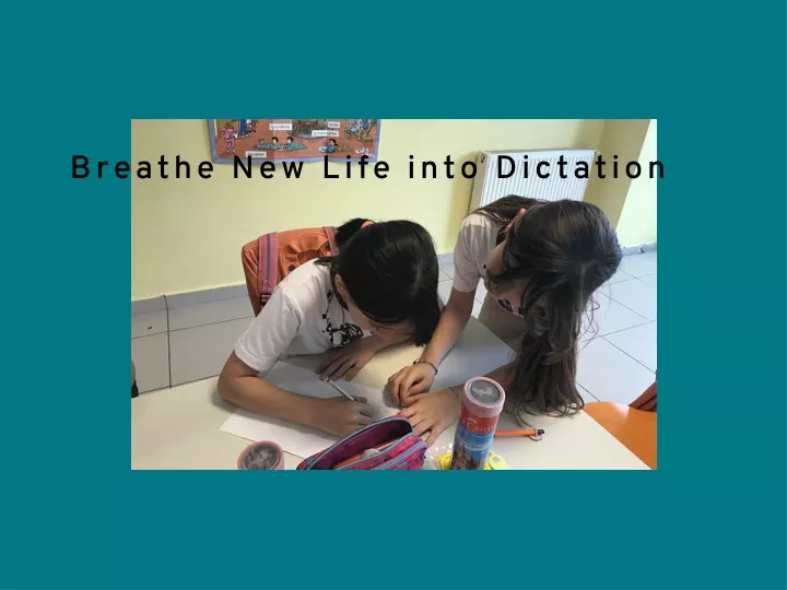 breathe new life into dictation