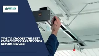 Tips to choose the best emergency garage door repair service