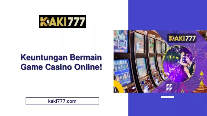 keuntungan bermain game casino online