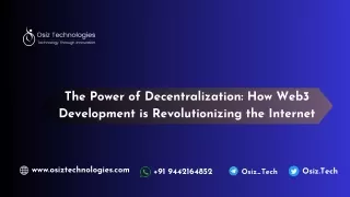 The Power of Decentralization How Web3 Development is Revolutionizing the Internet
