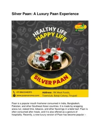 Silver Paan A Luxury Paan Experience