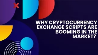why cryptocurrency exchange scripts are booming
