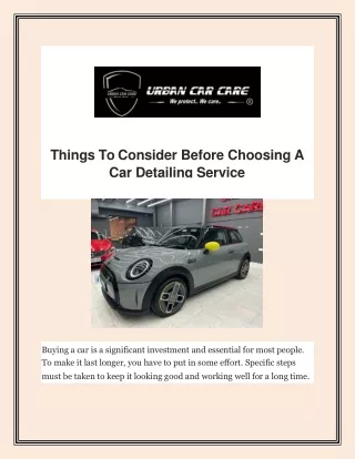 Things To Consider Before Choosing A Car Detailing Service