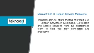 Microsoft 365 It Support Services Melbourne  Teknologi.com.au