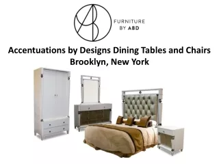 Accentuations by Designs Dining Tables and Chairs Brooklyn, New York