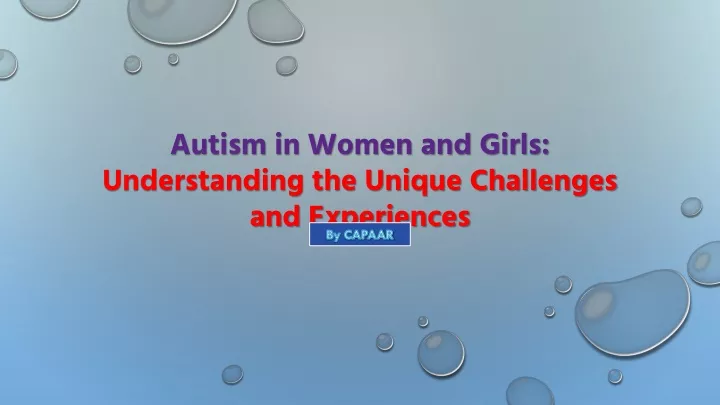 PPT - Autism In Women And Girls | Best Autism Treatment In Bangalore ...