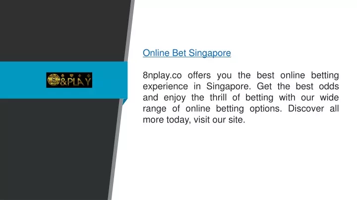 online bet singapore 8nplay co offers