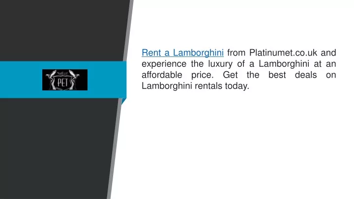 rent a lamborghini from platinumet