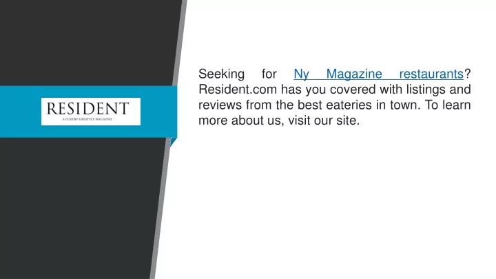 seeking for ny magazine restaurants resident