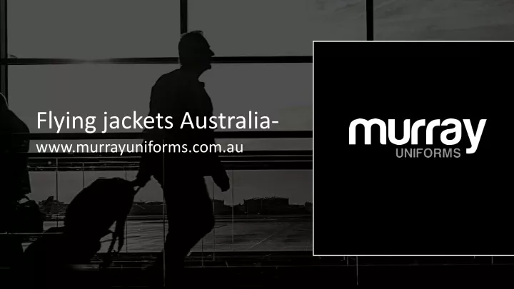 flying jackets australia www murrayuniforms com au