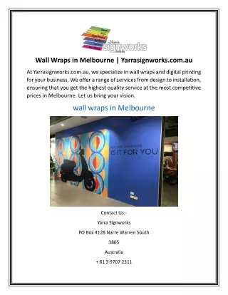 Wall Wraps in Melbourne Yarrasignworks.com.au