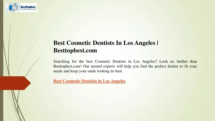 best cosmetic dentists in los angeles besttopbest