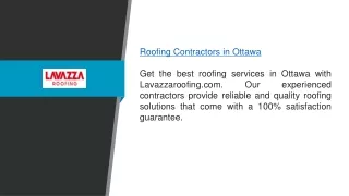Roofing Contractors In Ottawa Lavazzaroofing.com
