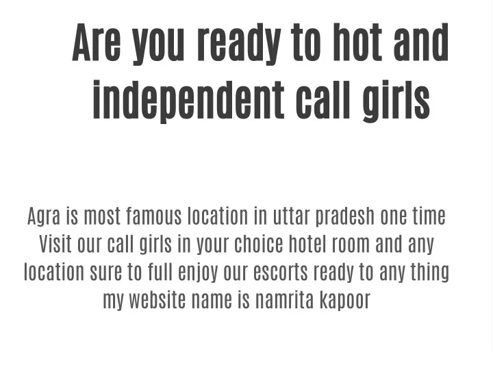 are you ready to hot and independent call girls