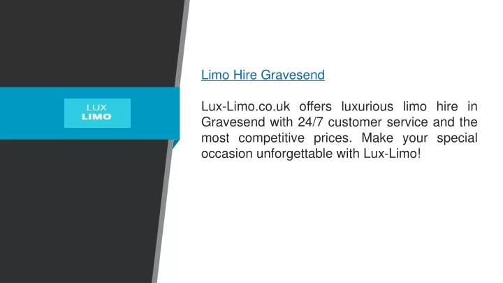 limo hire gravesend lux limo co uk offers