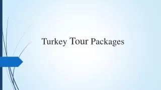 Discover the best places in Turkey trip | Turkey tour packages