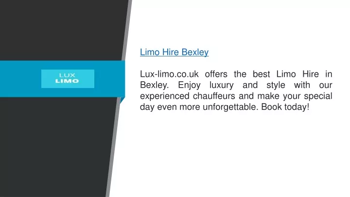 limo hire bexley lux limo co uk offers the best