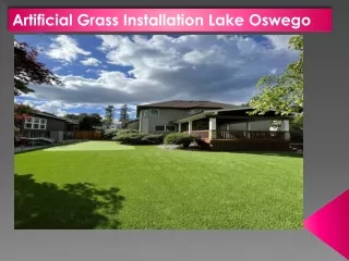Artificial Grass Installation Lake Oswego
