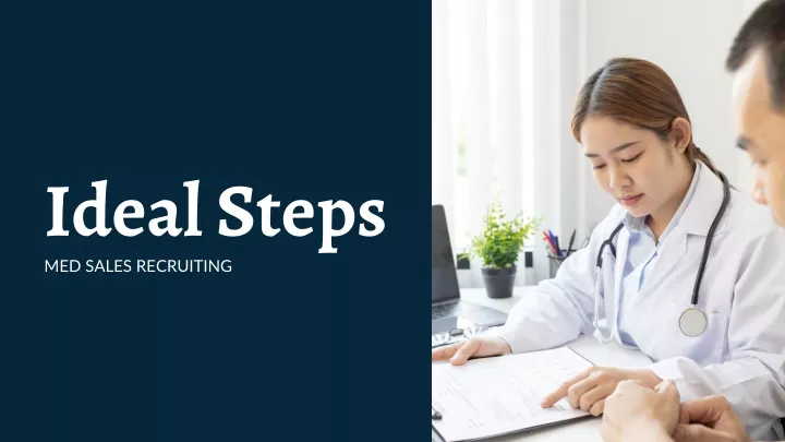 ideal steps med sales recruiting