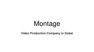 Montage- Video Production Company