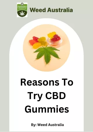 Reasons to Try CBD Gummies