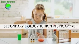 Secondary Biology Tuition in Singapore