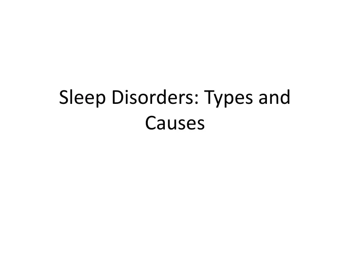 sleep disorders types and causes