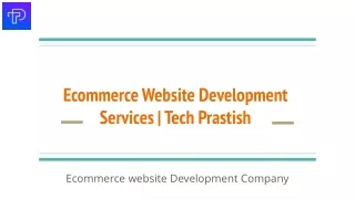 Tech Prastish | Ecommerce Website Development Company