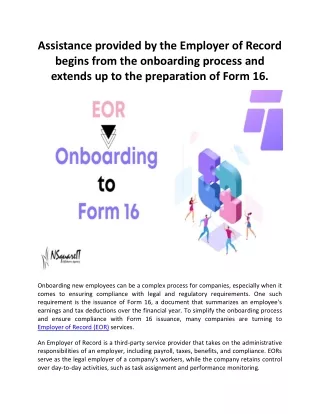 Assistance provided by the Employer of Record begins from the onboarding process and extends up to the preparation of Fo