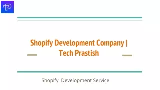 Hire Shopify Developers |Shopify development service| Tech Prastish