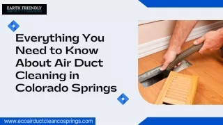 Everything You Need to Know About Air Duct Cleaning in Colorado Springs