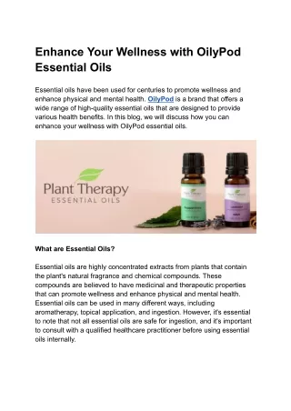 Enhance Your Wellness with OilyPod Essential Oils