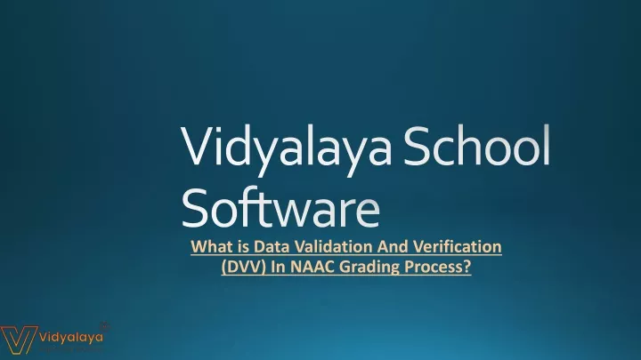 what is data validation and verification dvv in naac grading process