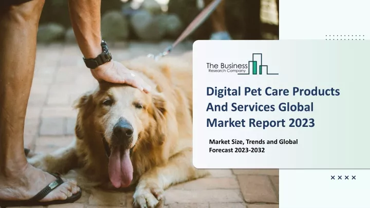 digital pet care products and services global