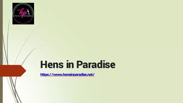 hens in paradise https www hensinparadise net