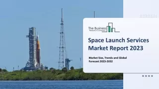 space launch services market report 2023