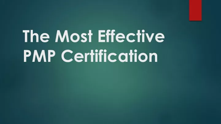 t he m ost e ffective pmp certification