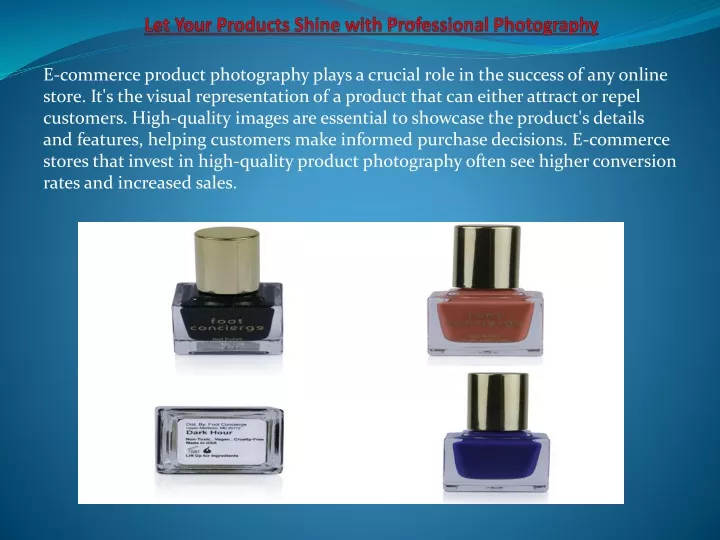 let your products shine with professional photography