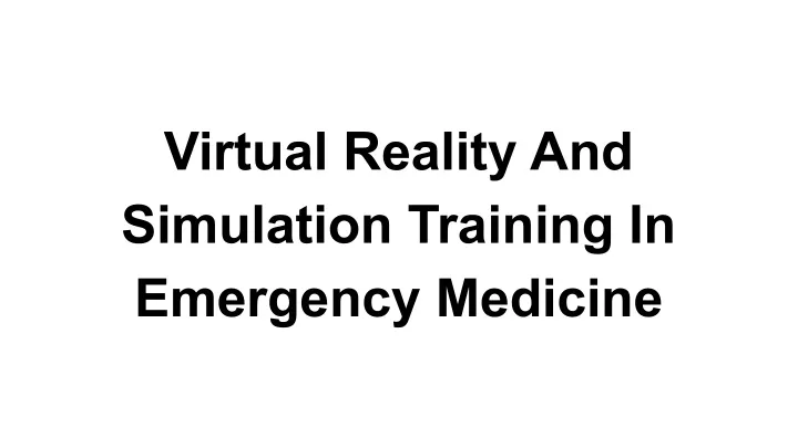 virtual reality and simulation training