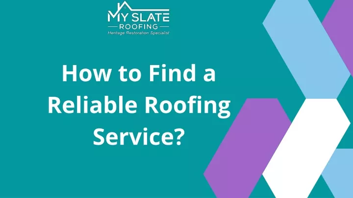 how to find a reliable roofing service