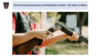 Firearm license possession and Acquisition in Canada